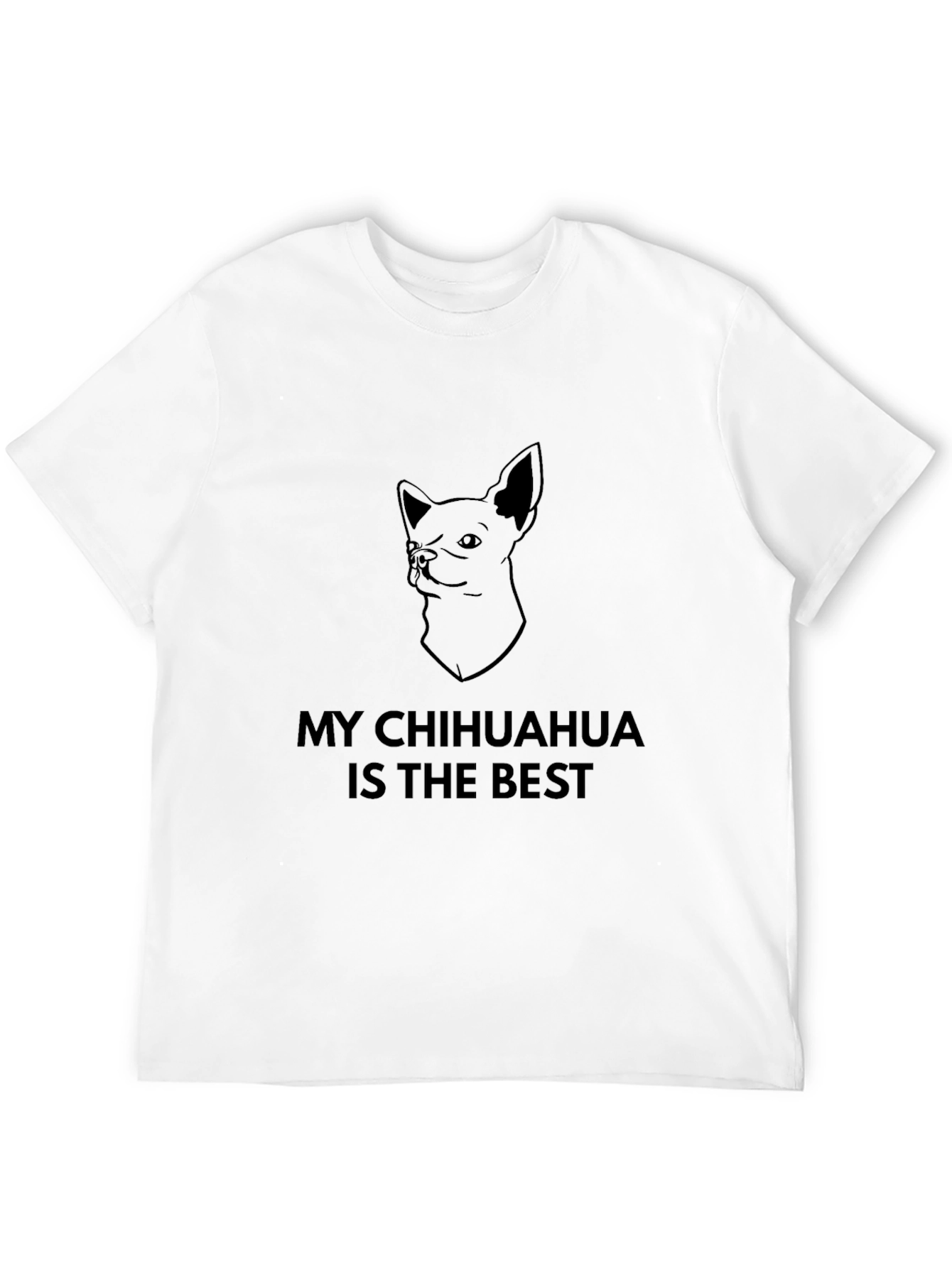 My Chihuahua Is the Best T-Shirt – Cute Dog Lover Tee