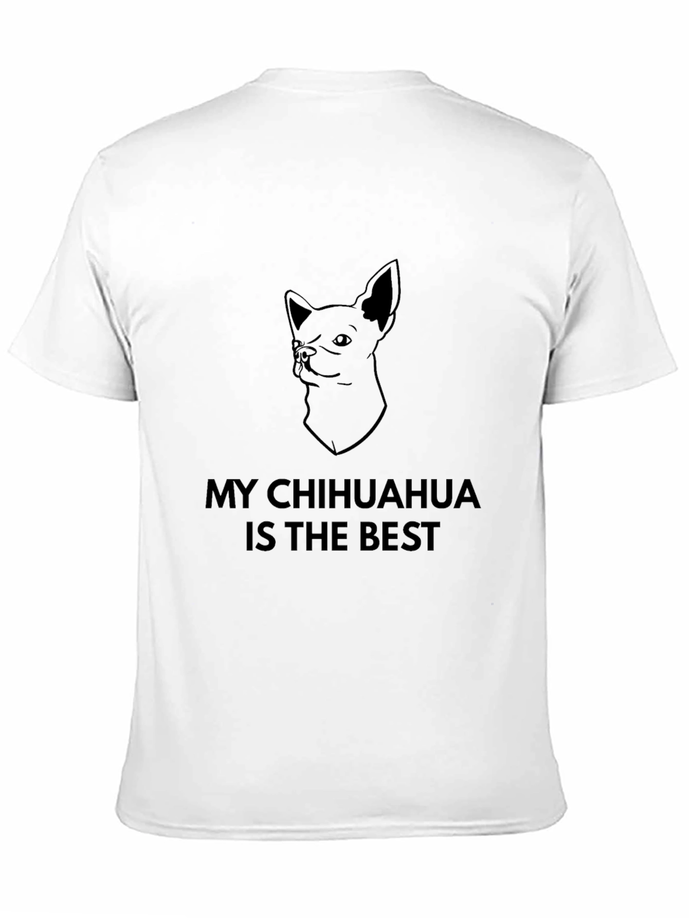 My Chihuahua Is the Best T-Shirt – Cute Dog Lover Tee