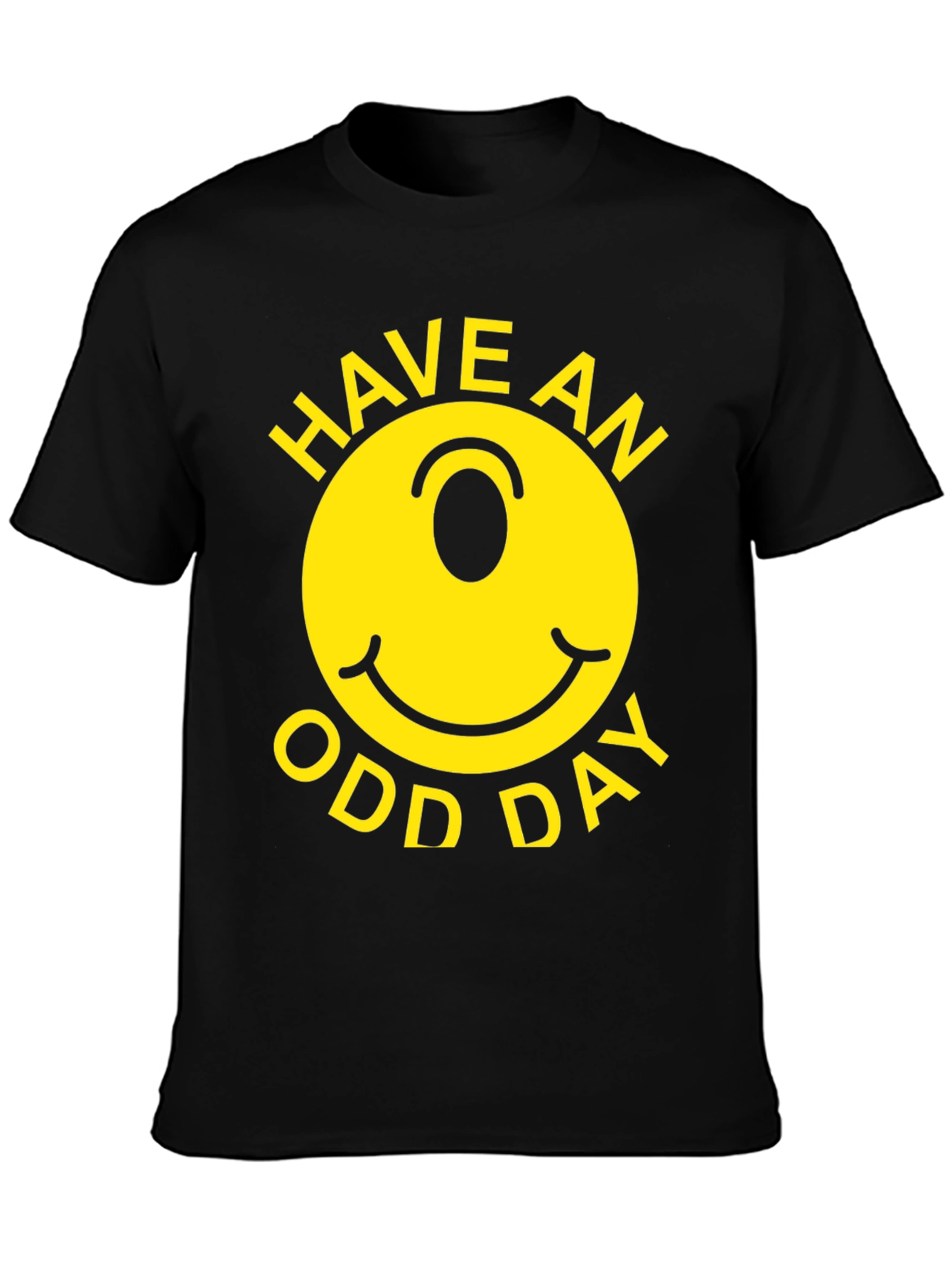 Have an Odd Day Graphic T-Shirt