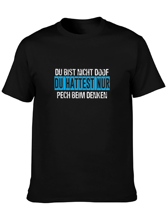 Funny German Slogan T-Shirt - Du Bist Nicht Doof!