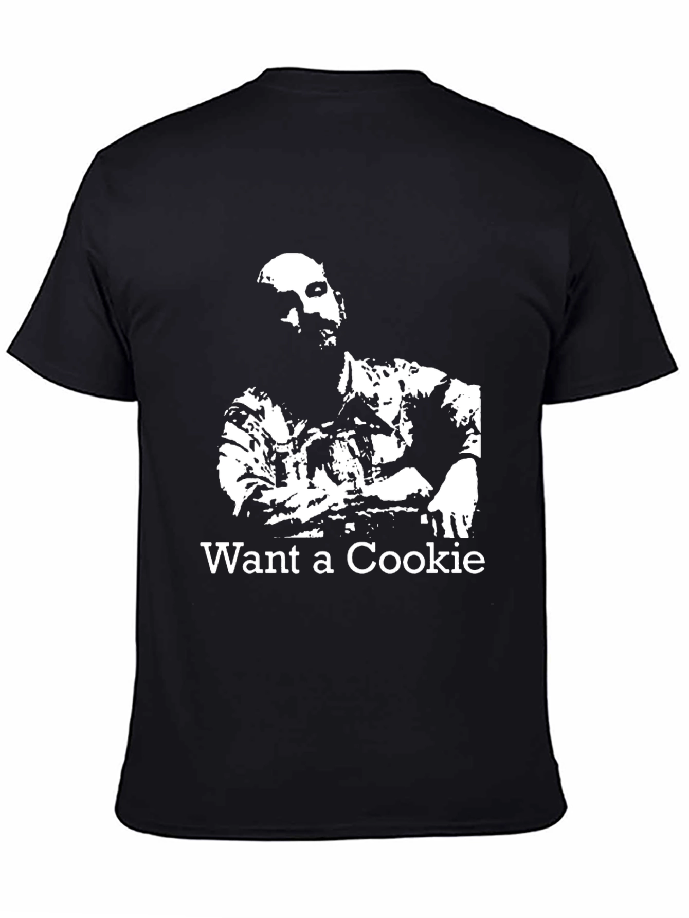 Want a Cookie T-Shirt