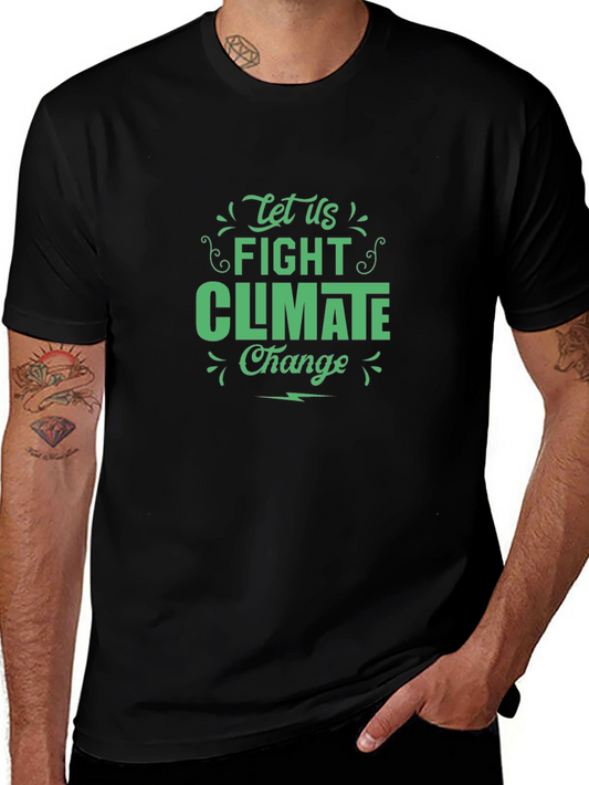 Fight Climate Change T-Shirt - Eco Friendly Tee