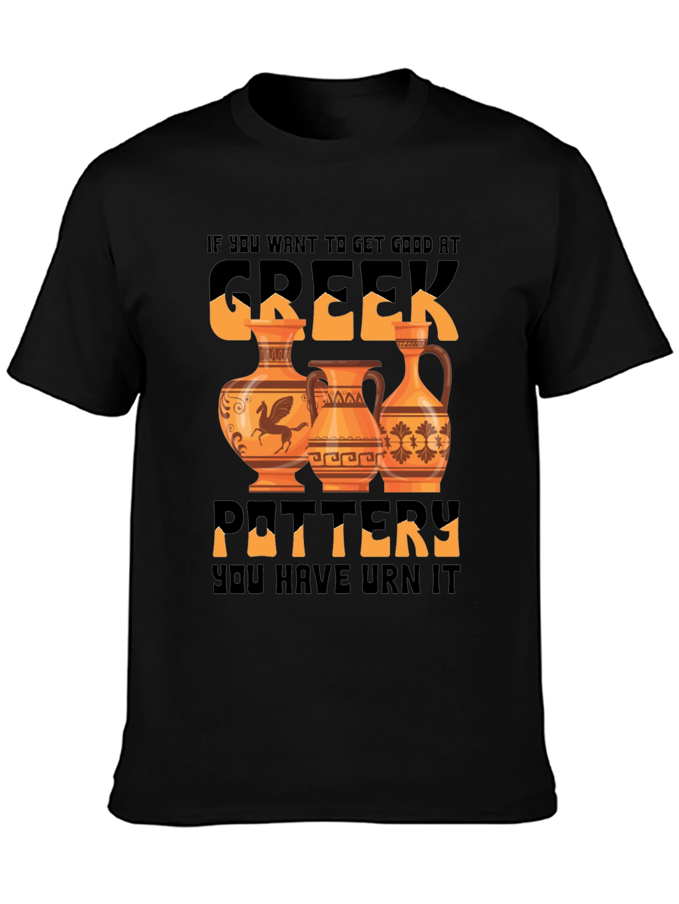 Greek Pottery T-Shirt -  Urn It!