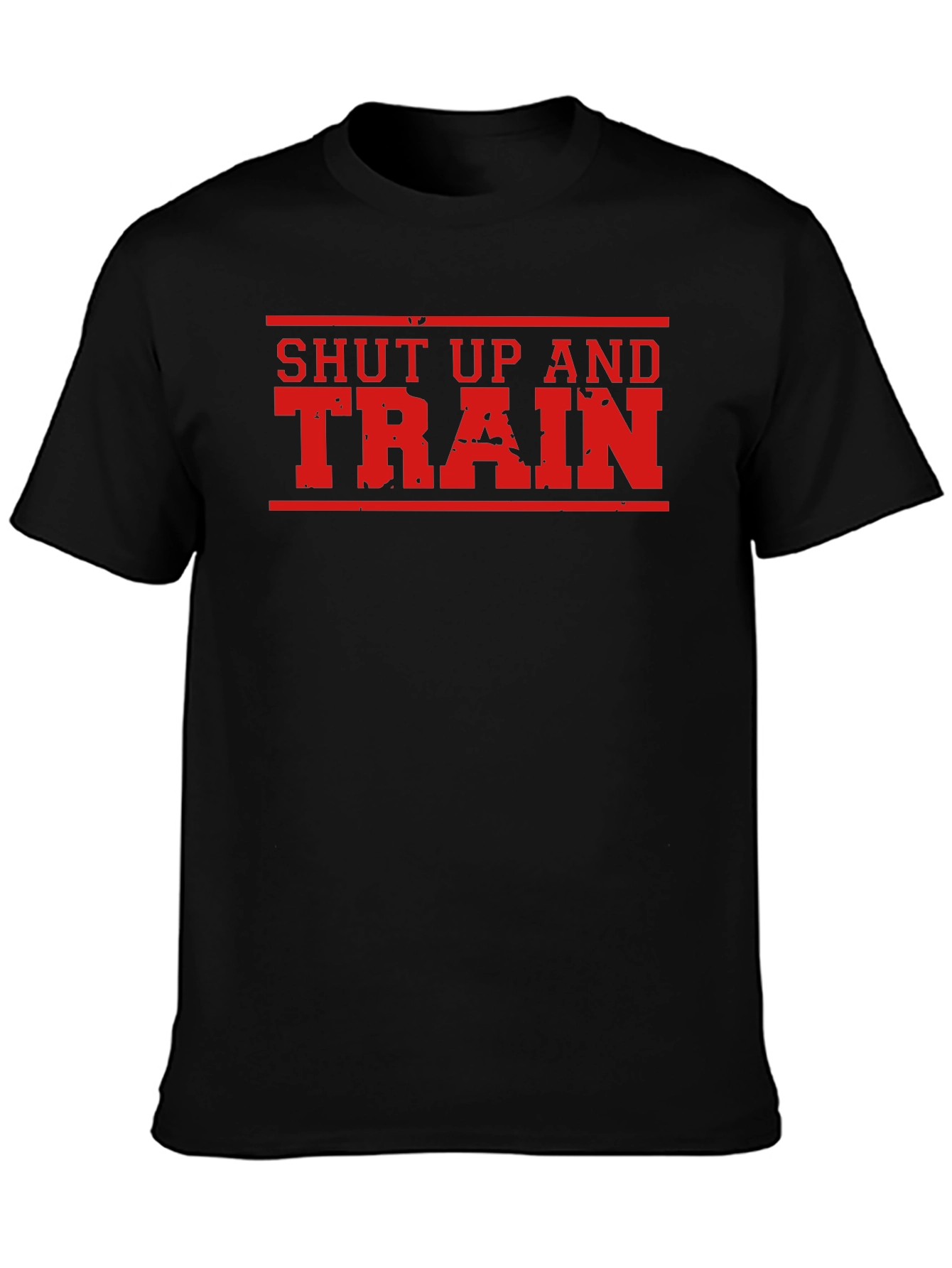 Shut Up And Train Gym T-Shirt