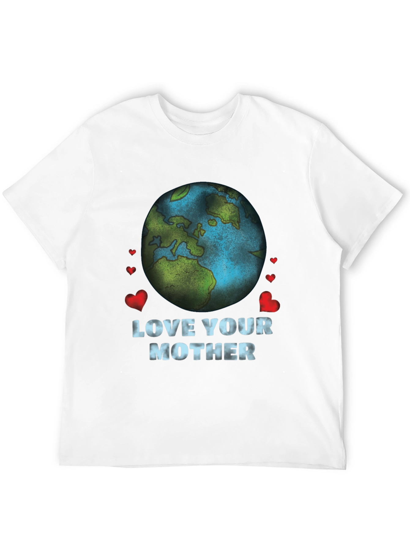 Love Your Mother Earth T-Shirt