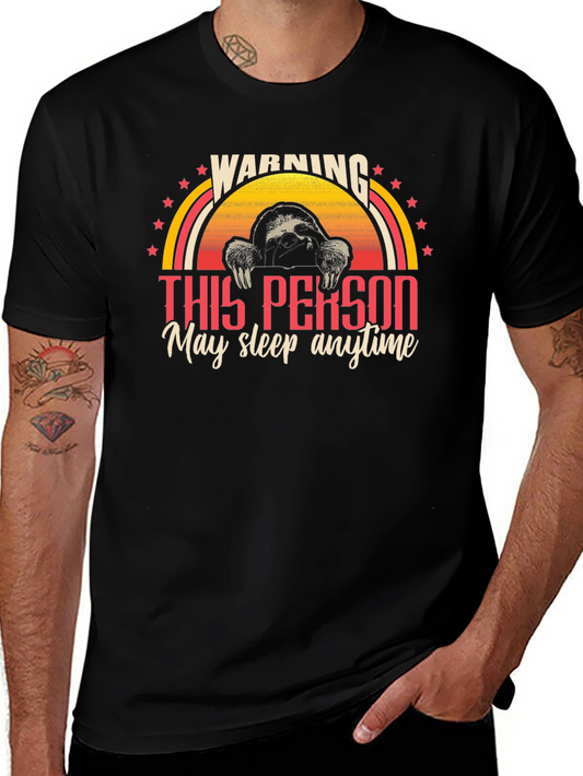 Warning Sloth T-Shirt - May Sleep Anytime!
