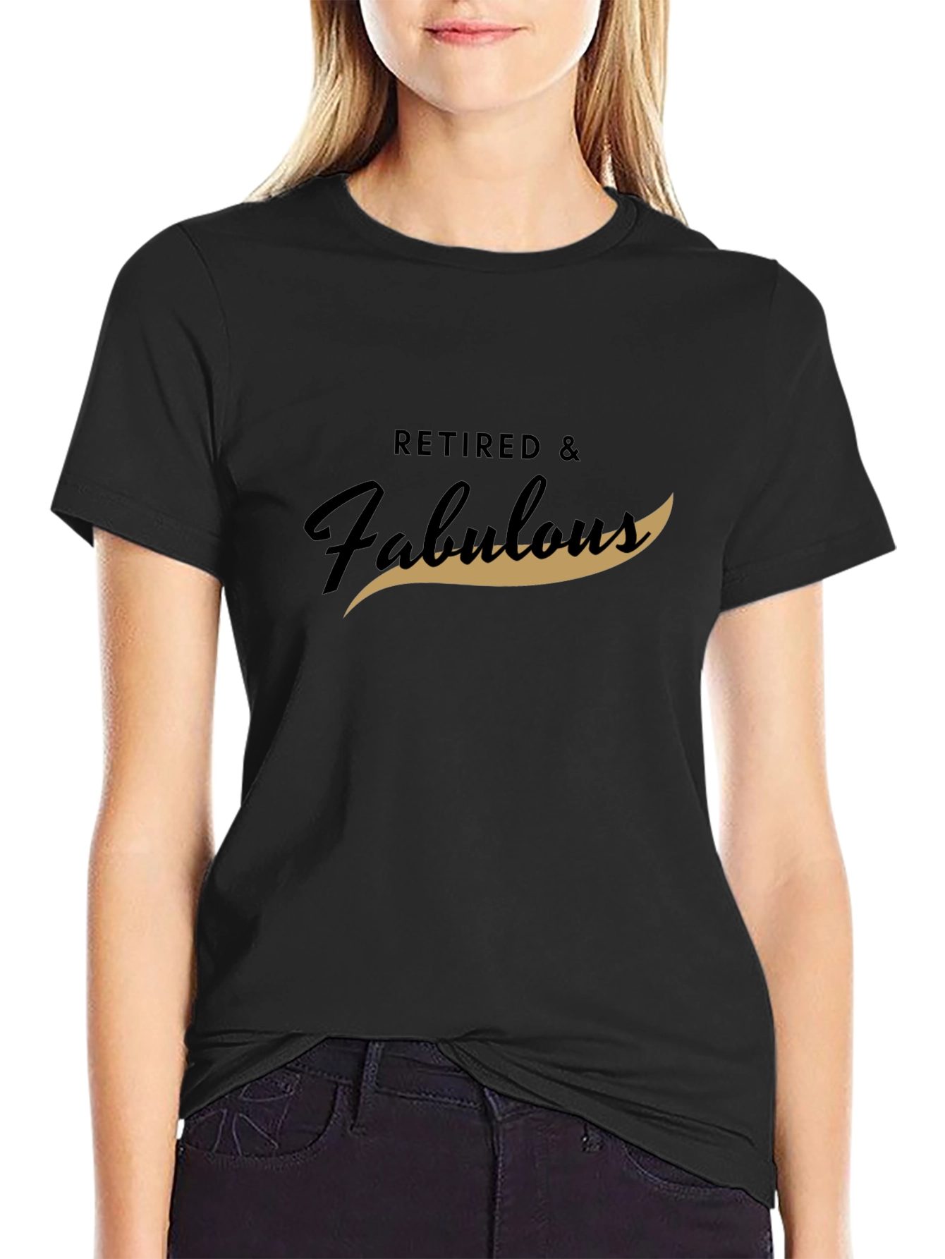 Retired & Fabulous Graphic T-Shirt