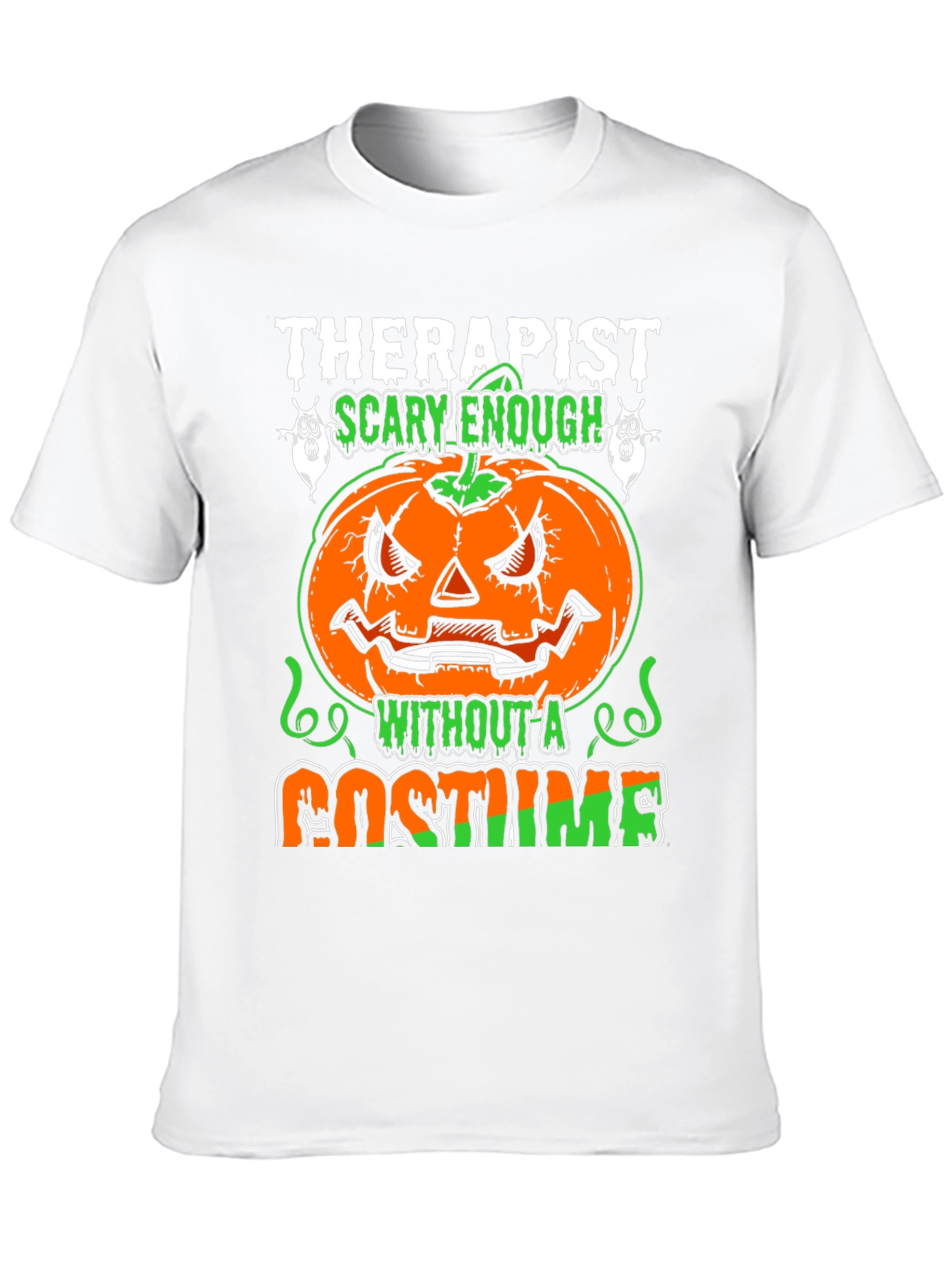 Therapist Scary Enough Halloween T-Shirt