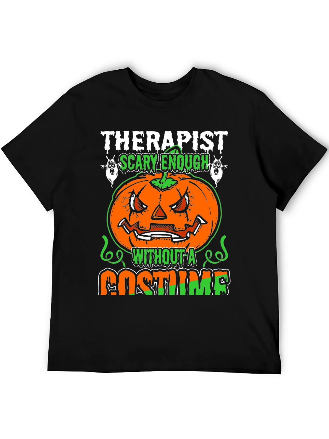 Therapist Scary Enough Halloween T-Shirt