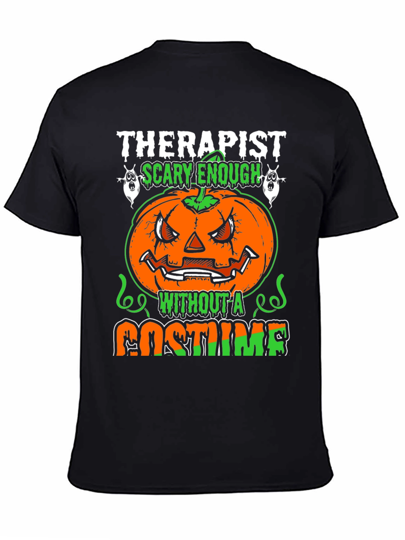Therapist Scary Enough Halloween T-Shirt