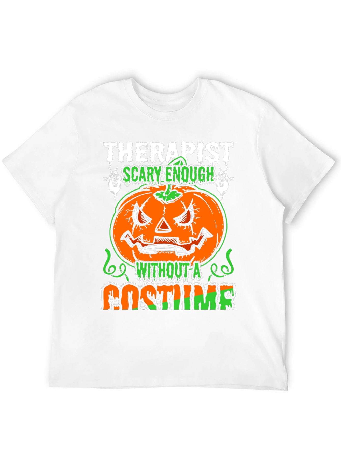 Therapist Scary Enough Halloween T-Shirt