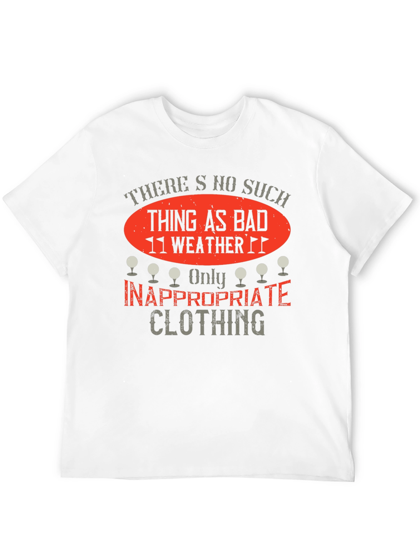 Funny Golfing T-Shirt - No Bad Weather