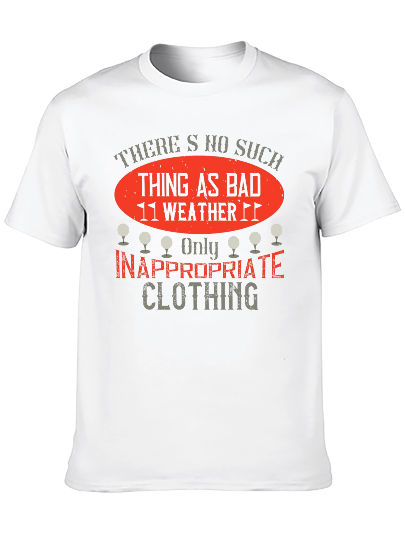 Funny Golfing T-Shirt - No Bad Weather