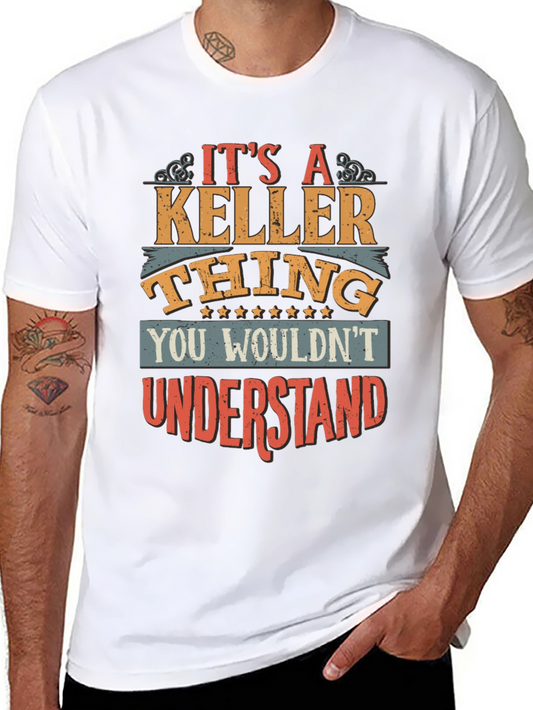 Its A Keller Thing T-Shirt