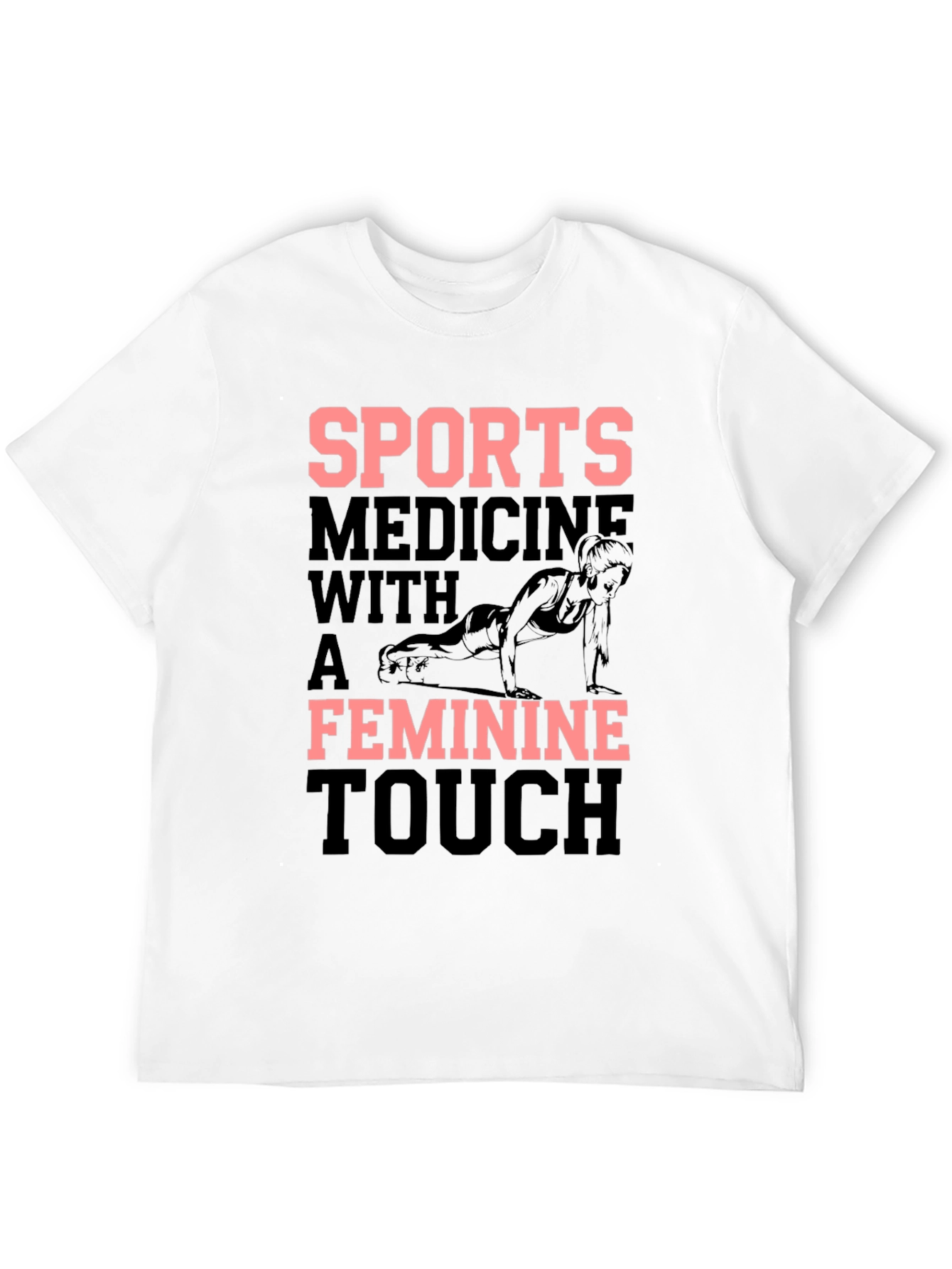 Sports Medicine Feminine Touch Graphic T-Shirt