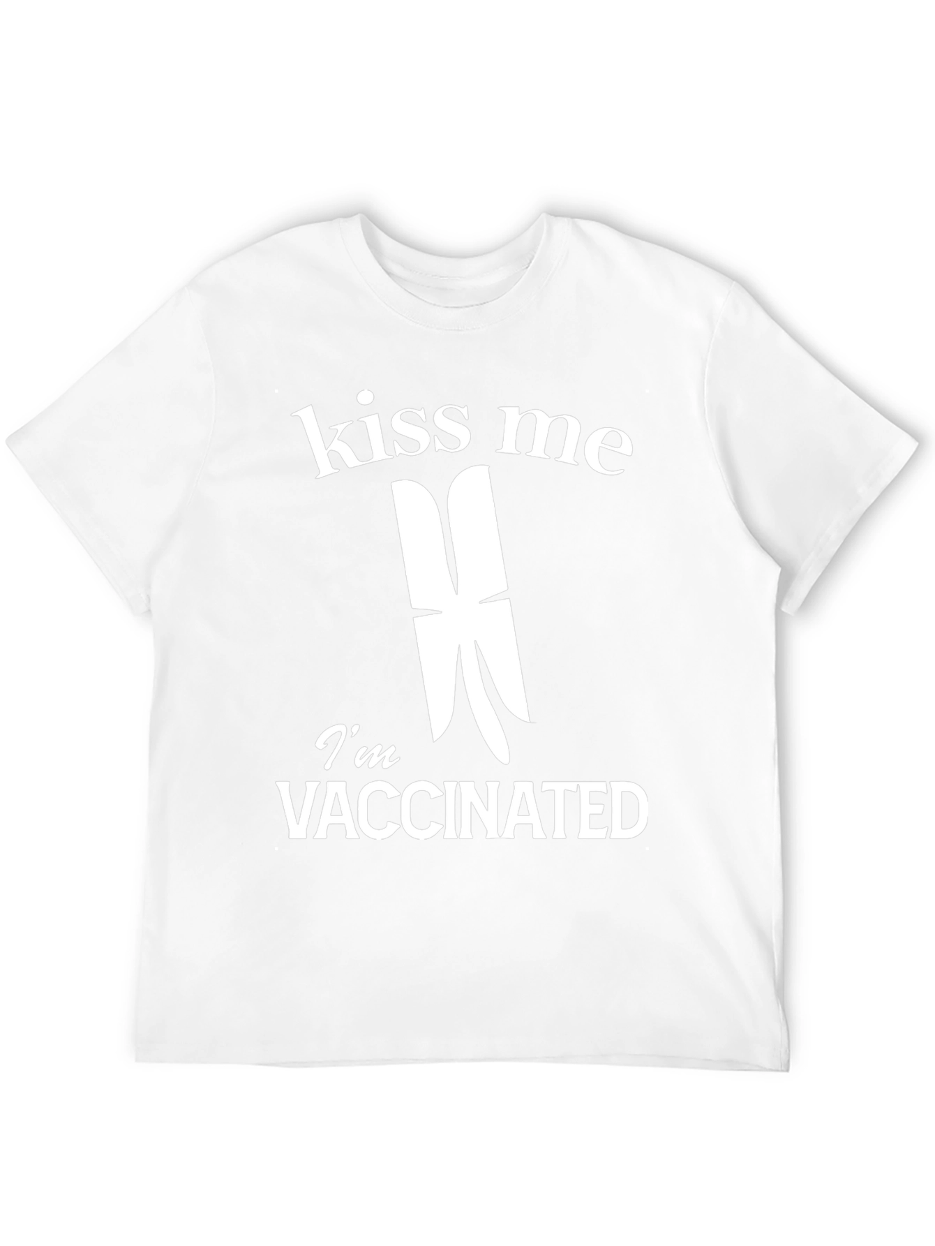 Kiss Me Im Vaccinated T-Shirt