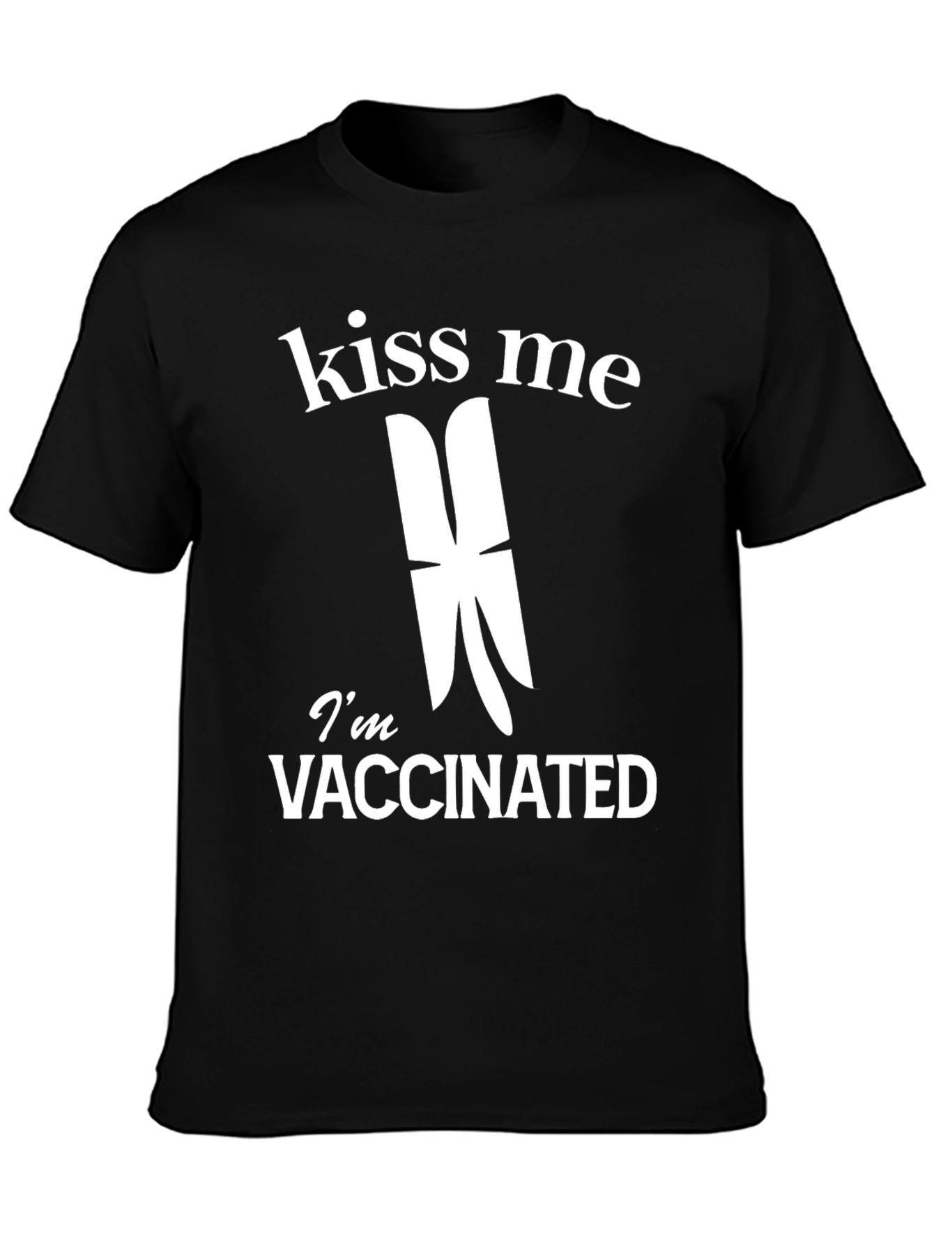 Kiss Me Im Vaccinated T-Shirt