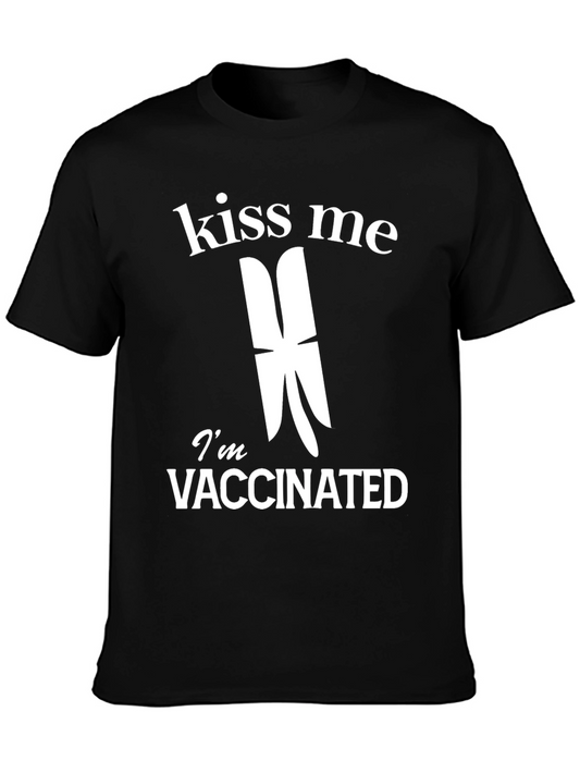 Kiss Me Im Vaccinated T-Shirt