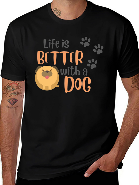 Life Is Better With a Dog T-Shirt – Cute Dog Lover Tee