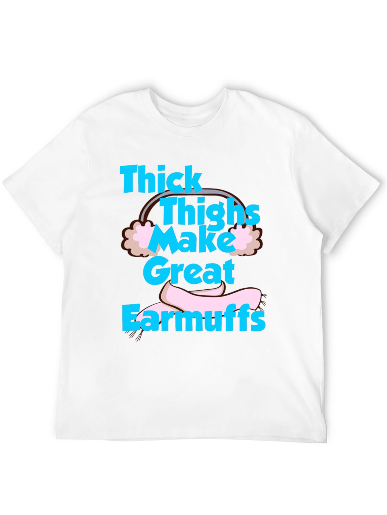 Thick Thighs Earmuffs Graphic Tee