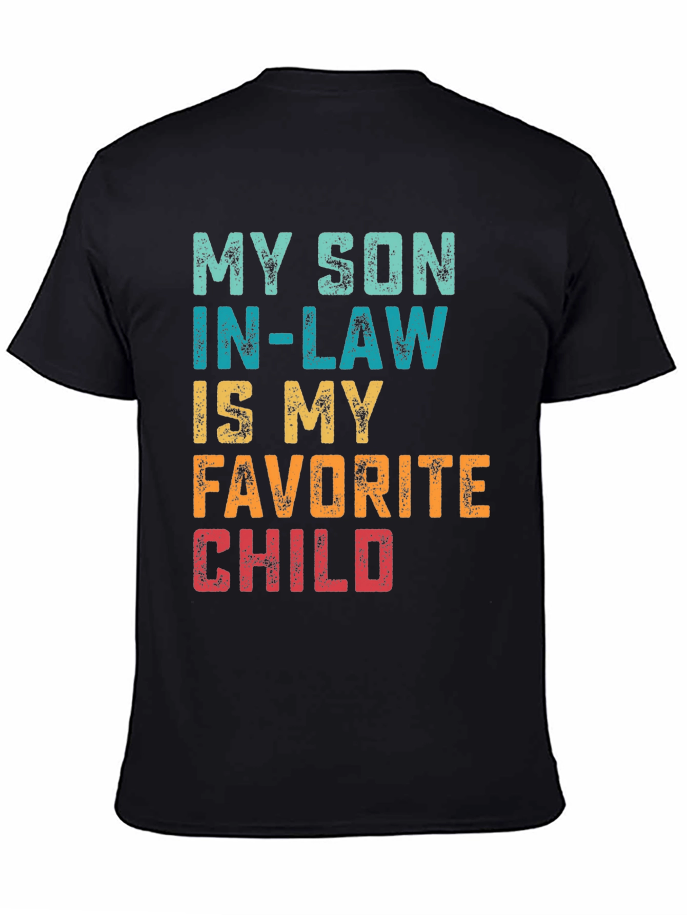 My Son-In-Law is My Favorite Child T-Shirt