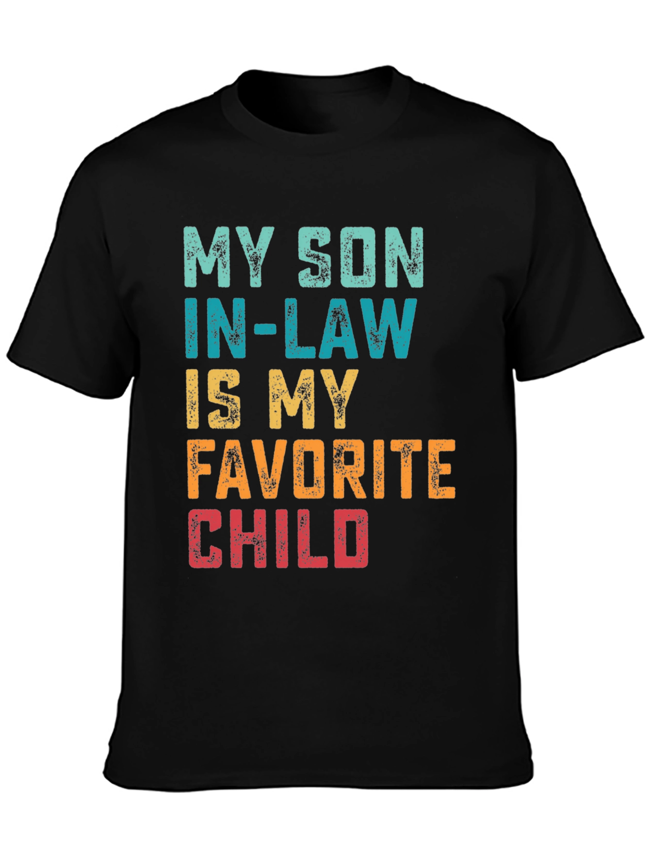 My Son-In-Law is My Favorite Child T-Shirt