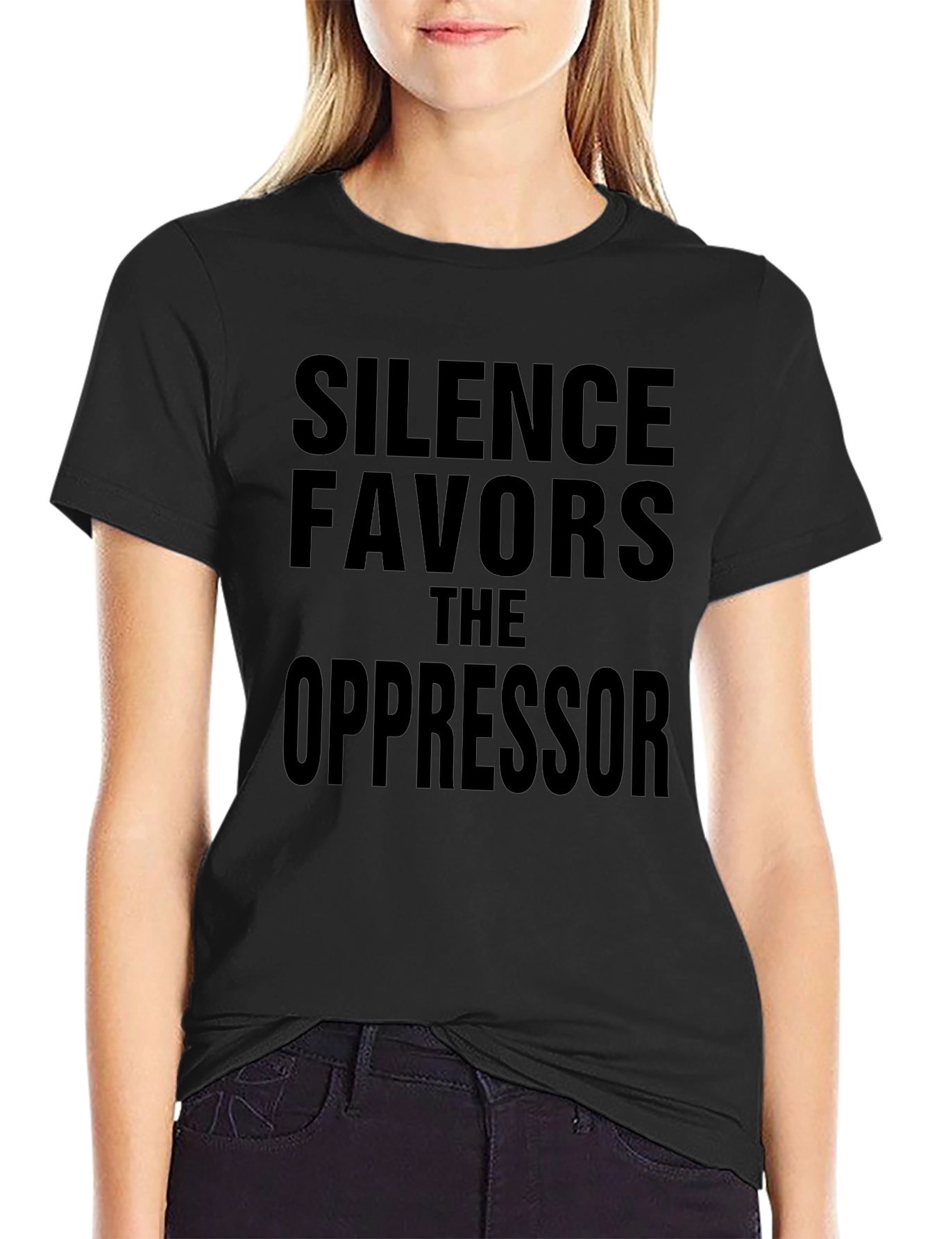 Silence Favors The Oppressor Black Tee