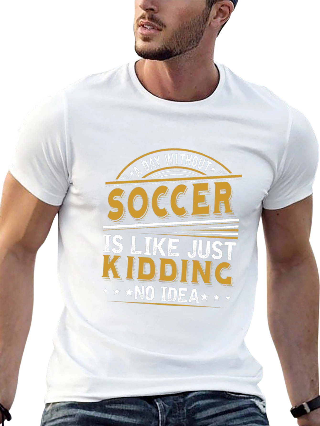 Soccer Just Kidding T-Shirt
