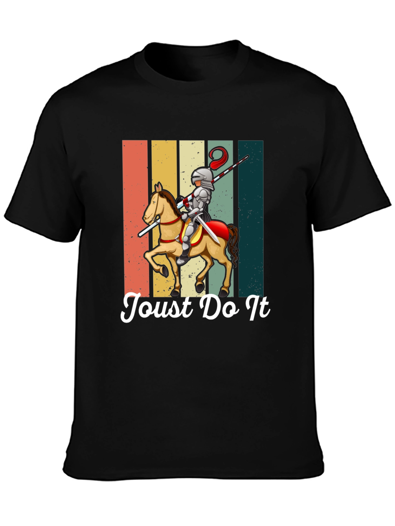 Joust Do It Knight T-Shirt - Medieval Humor