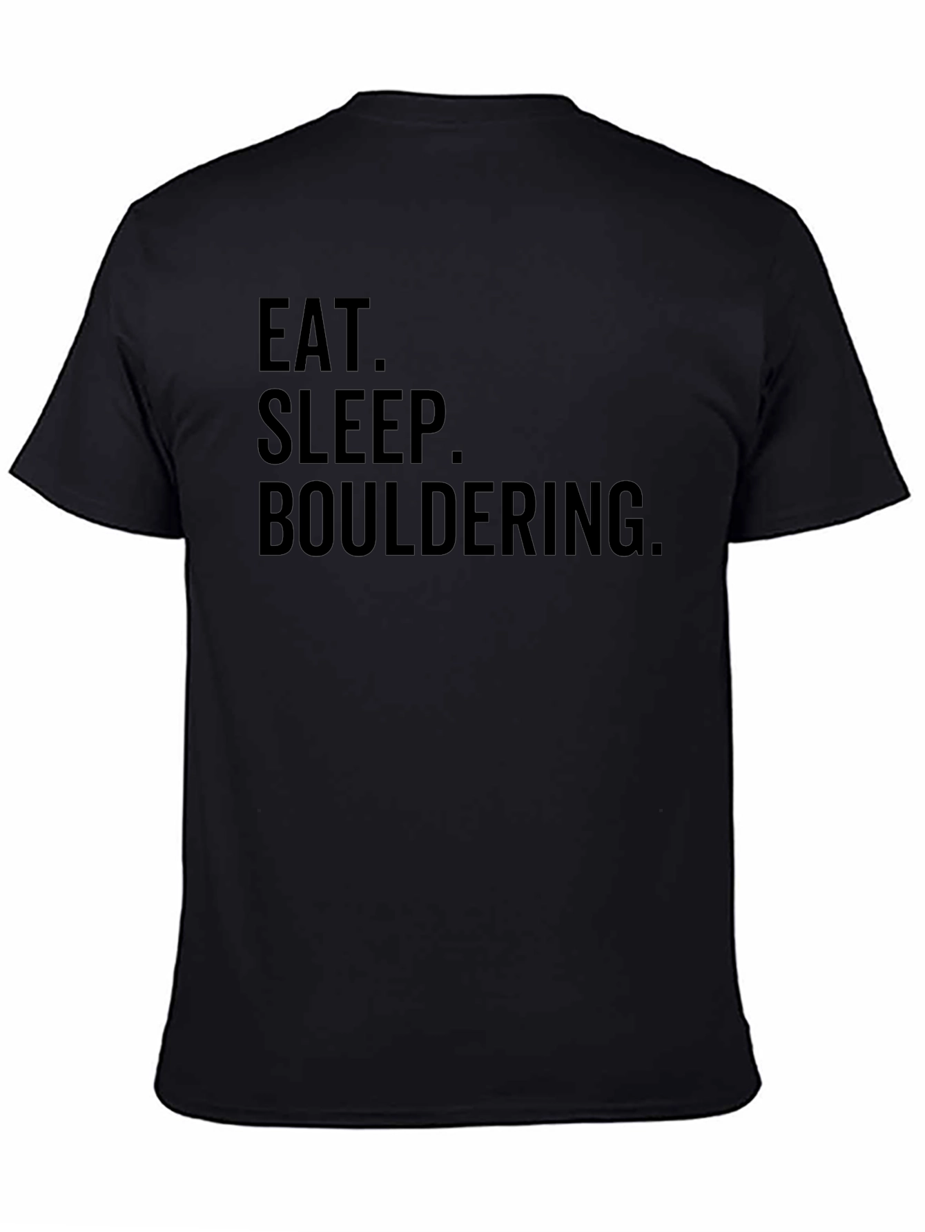 Eat Sleep Bouldering Tee - Rock Climbing T-Shirt
