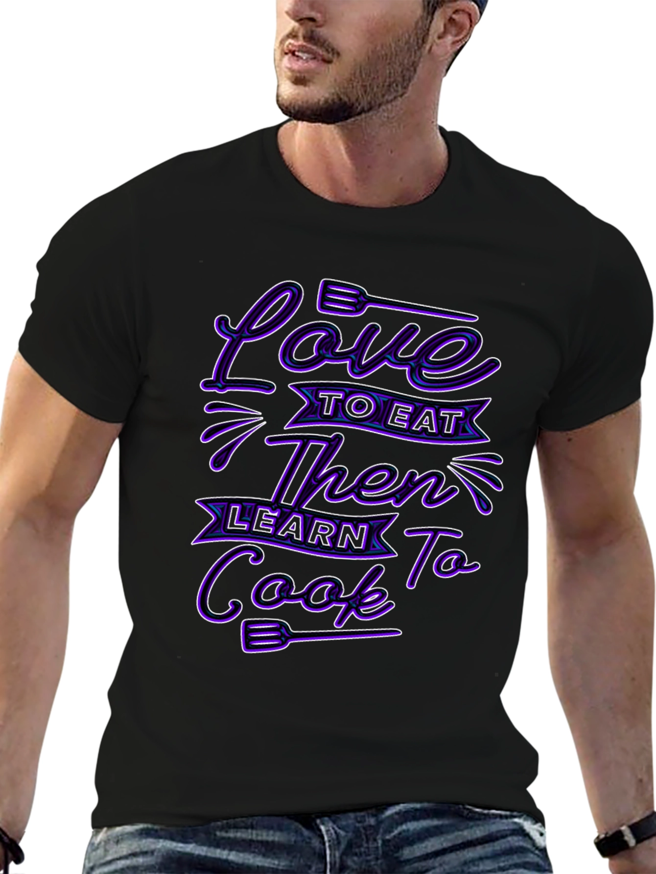 Love to Eat Then Learn to Cook Graphic T-Shirt