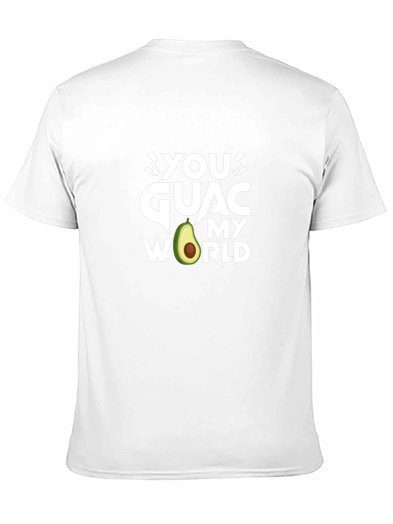 You Guac My World Avocado Graphic T-Shirt