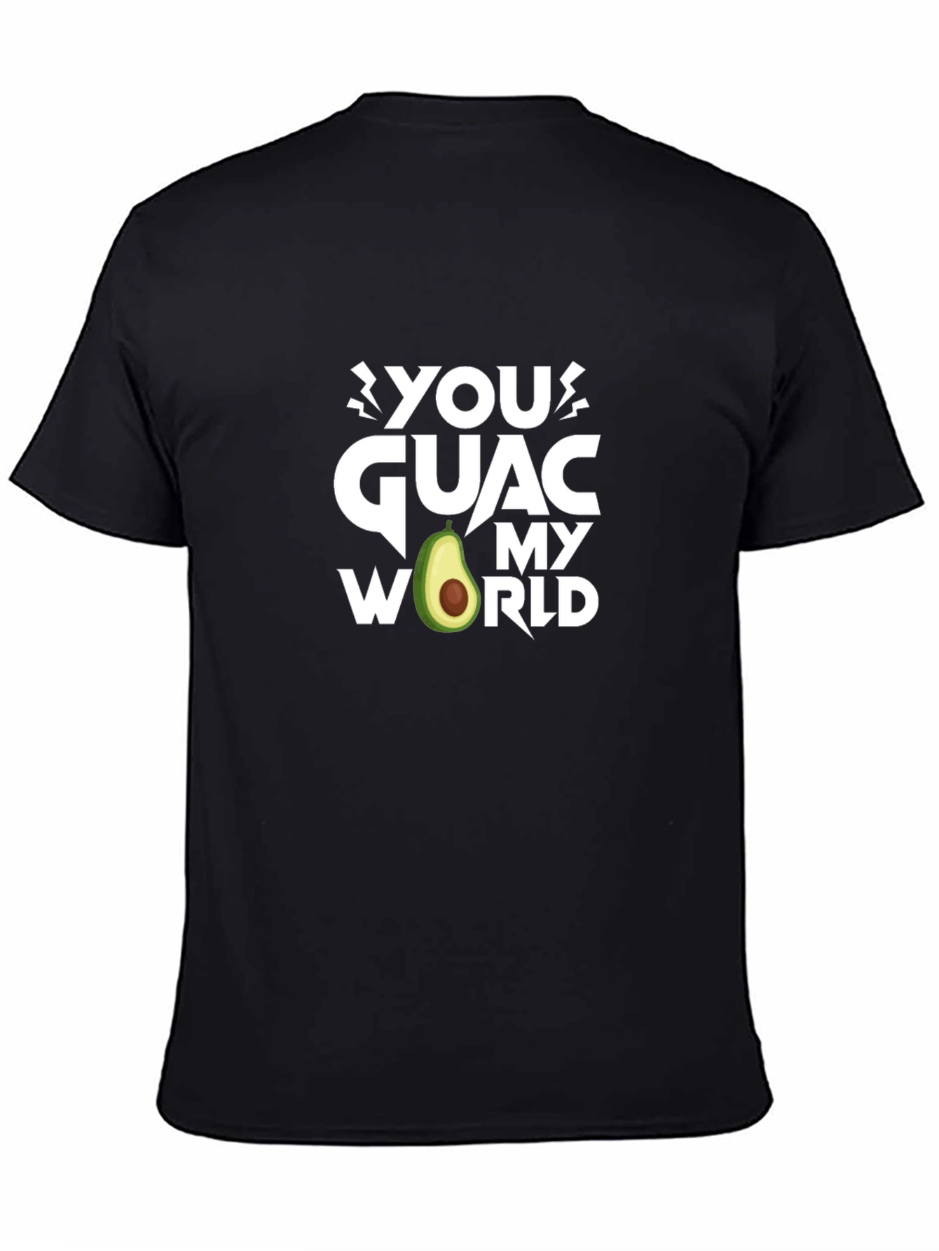 You Guac My World Avocado Graphic T-Shirt