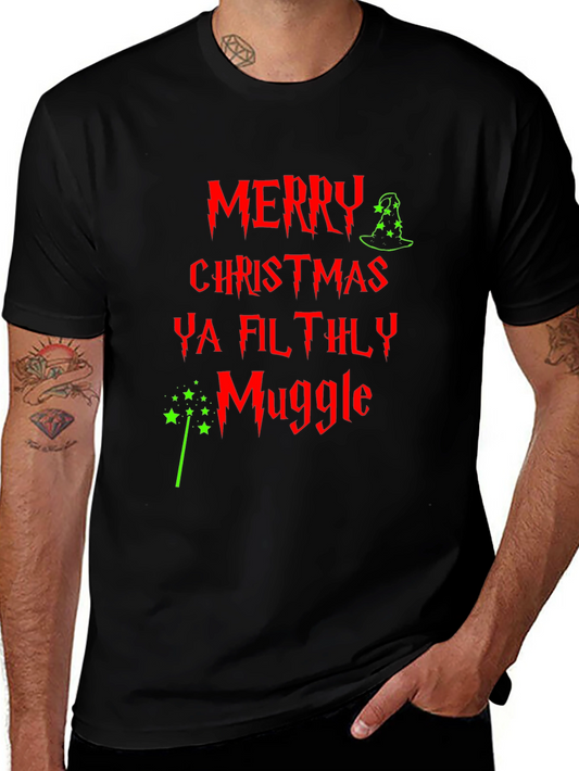 Merry Christmas Ya Filthy Muggle T-Shirt