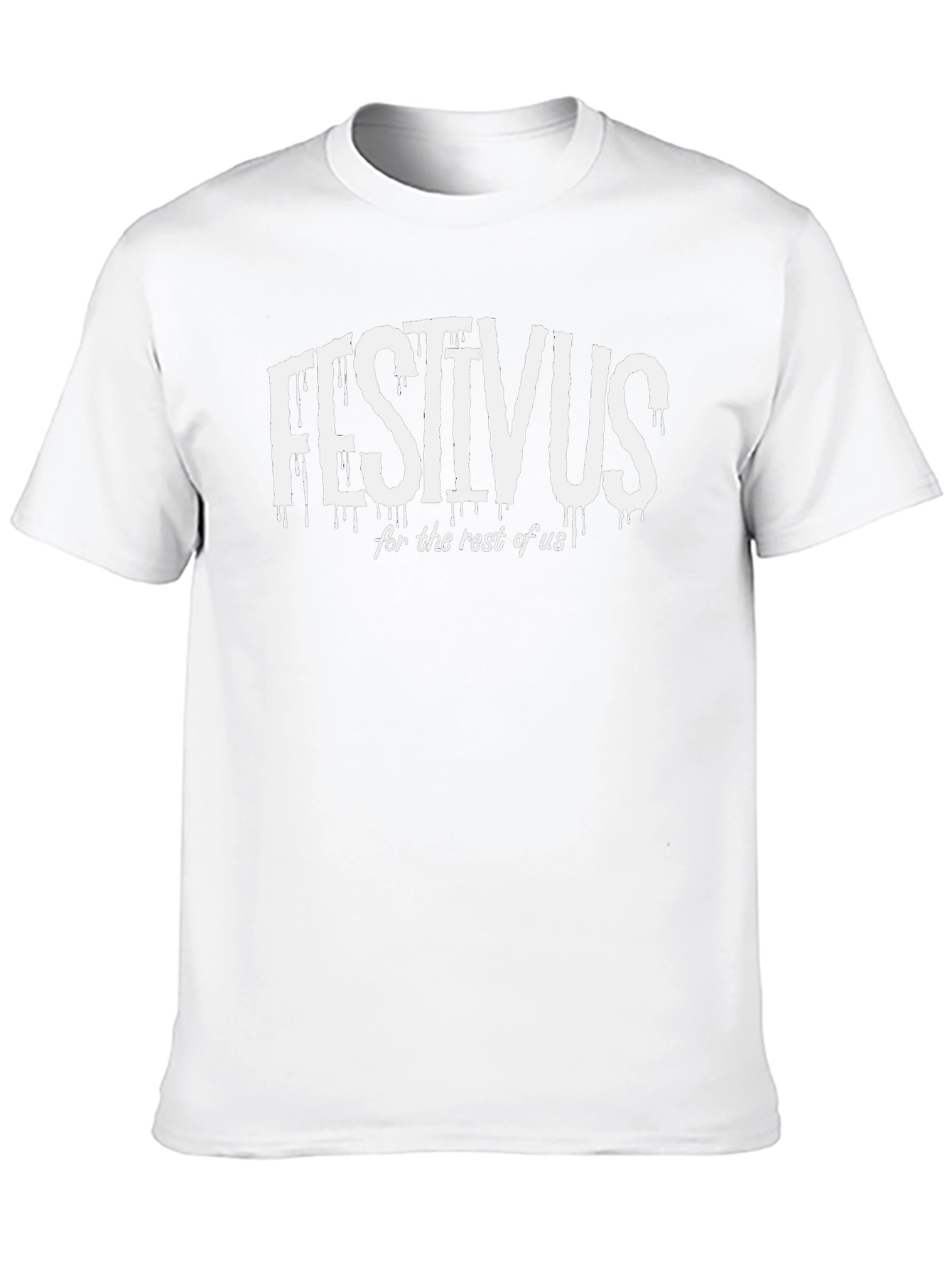 Festivus for the rest of us Tee