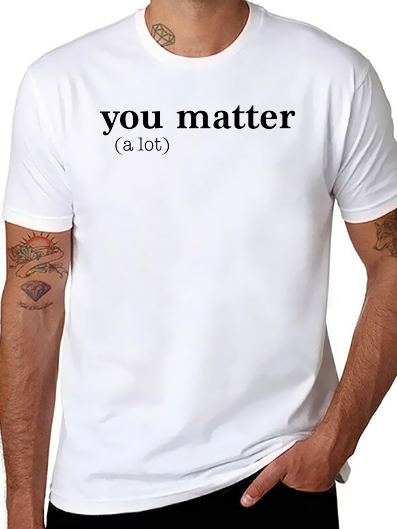 You Matter T-Shirt - Comfortable Cotton Tee