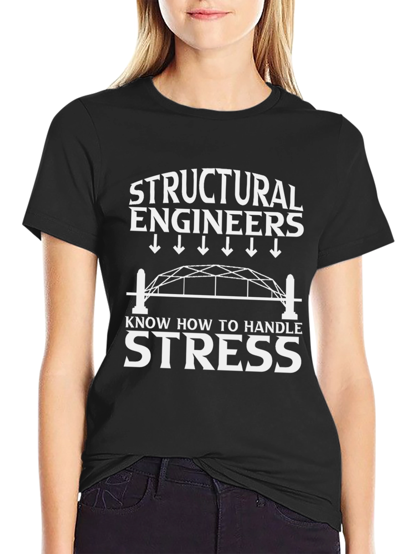 Structural Engineers Handle Stress T-Shirt