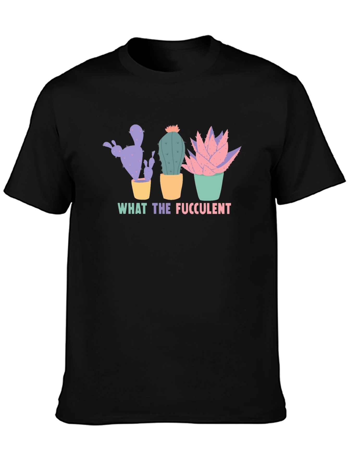 What the Fucculent T-Shirt - Novelty Cactus Tee