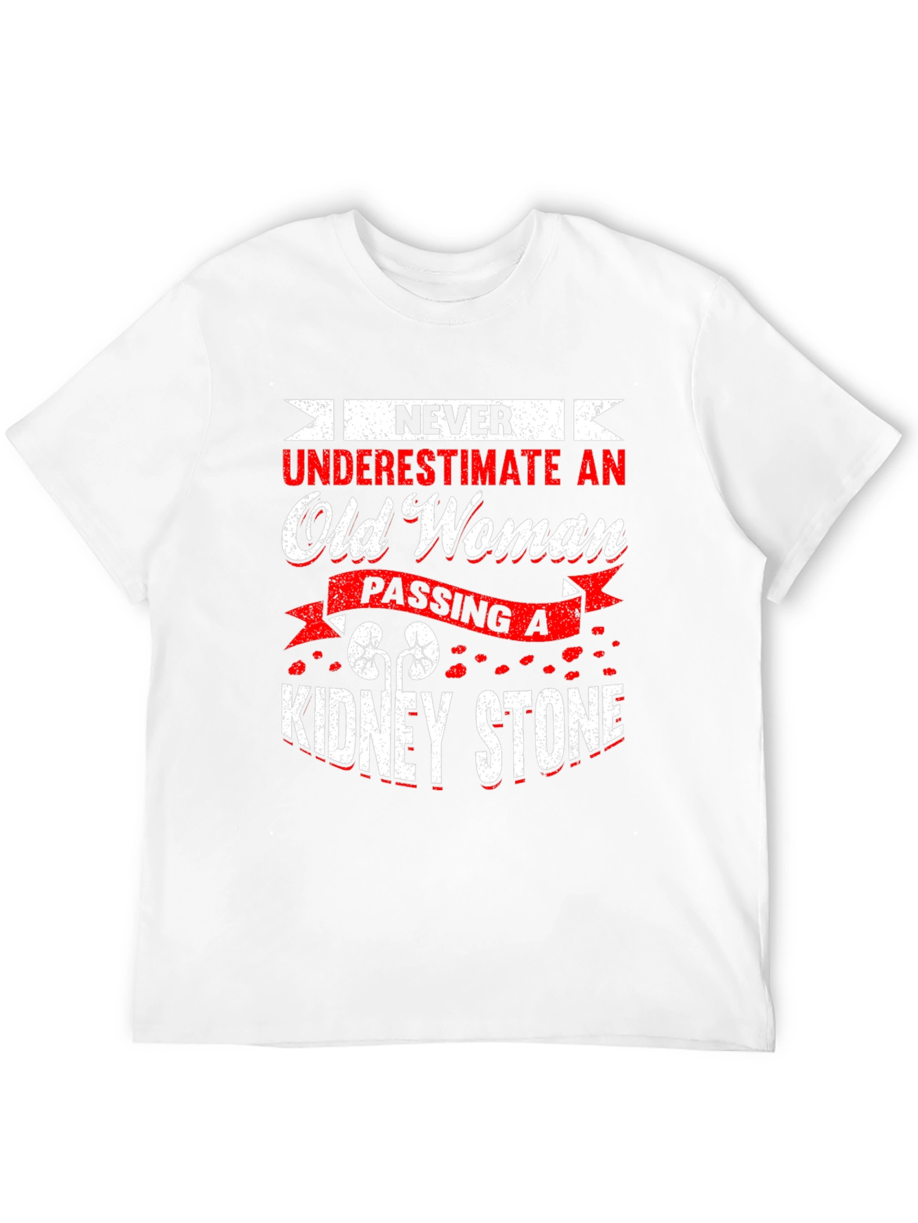 Never Underestimate Old Woman Kidney Stone T-Shirt