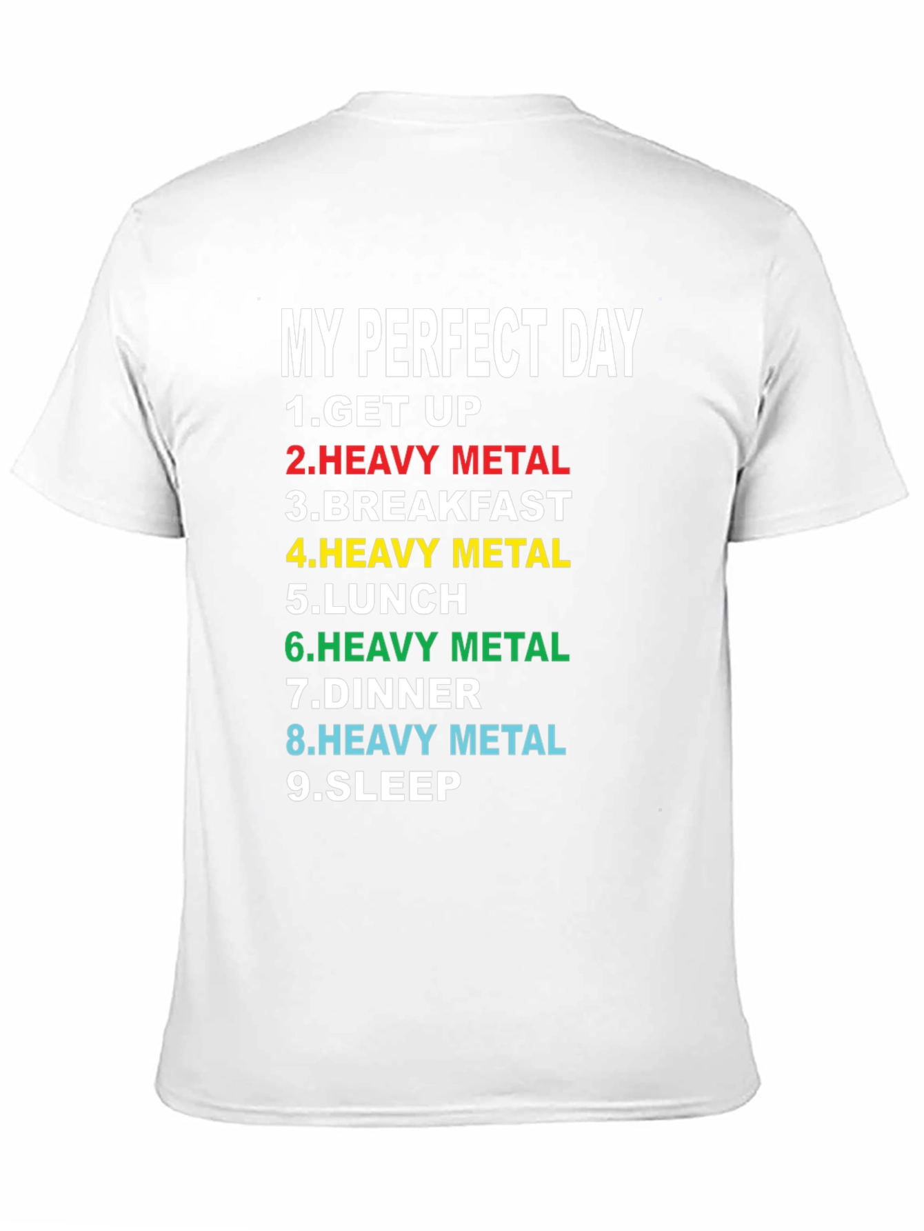 My Perfect Day Heavy Metal T-Shirt