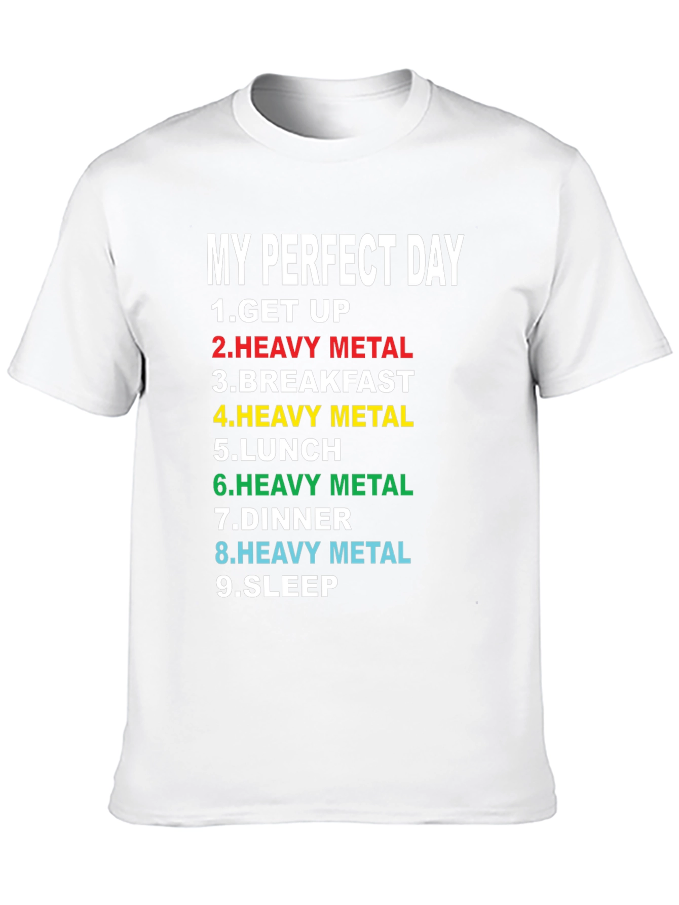 My Perfect Day Heavy Metal T-Shirt