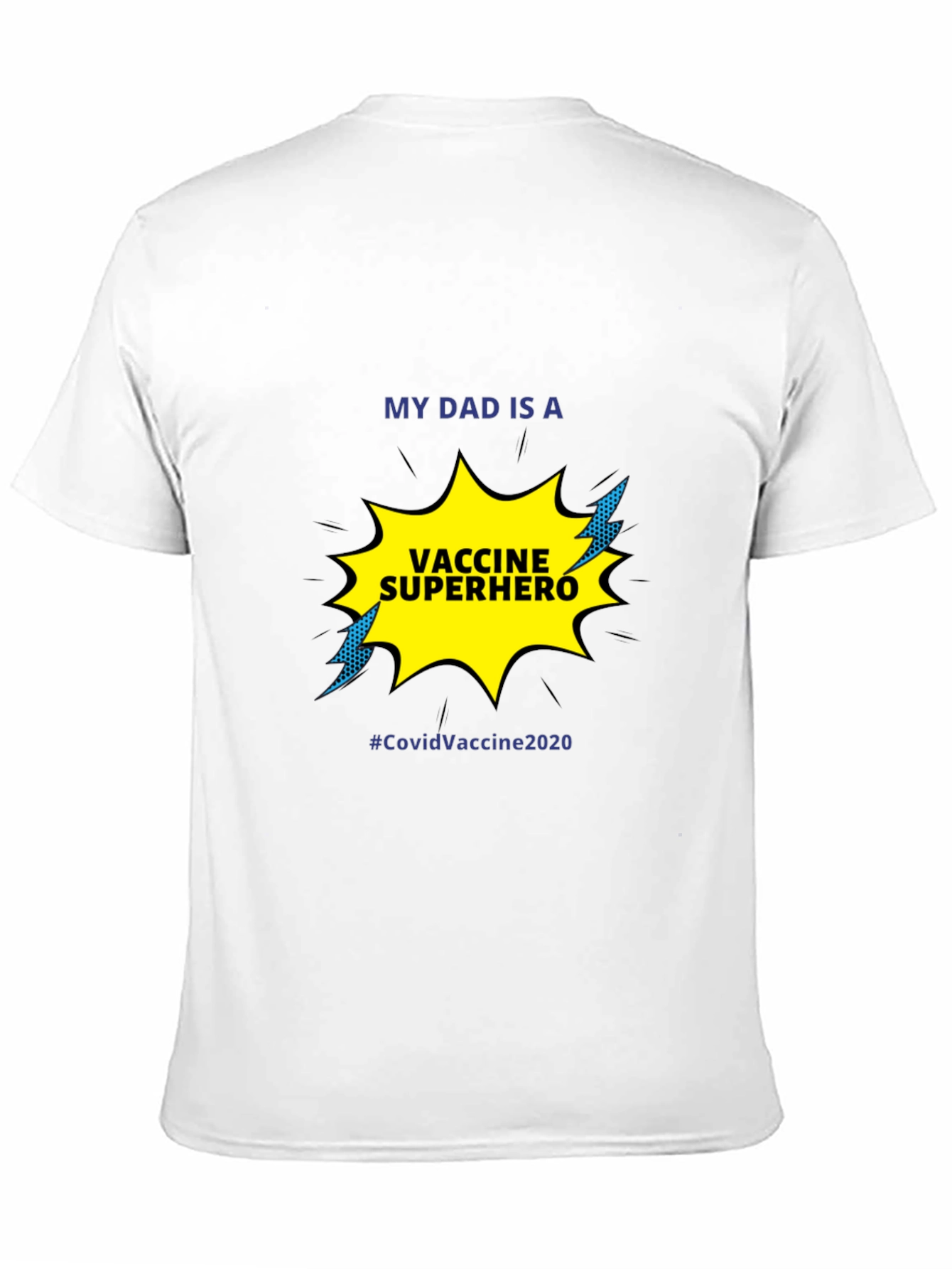 Vaccine Superhero Dad T-Shirt