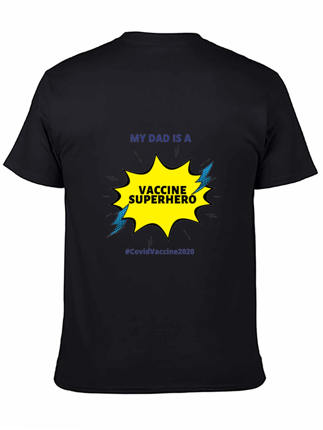 Vaccine Superhero Dad T-Shirt