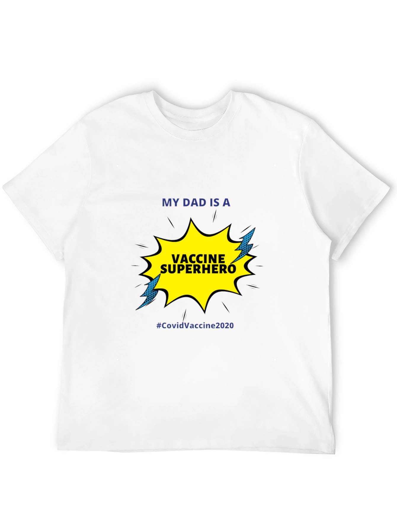 Vaccine Superhero Dad T-Shirt