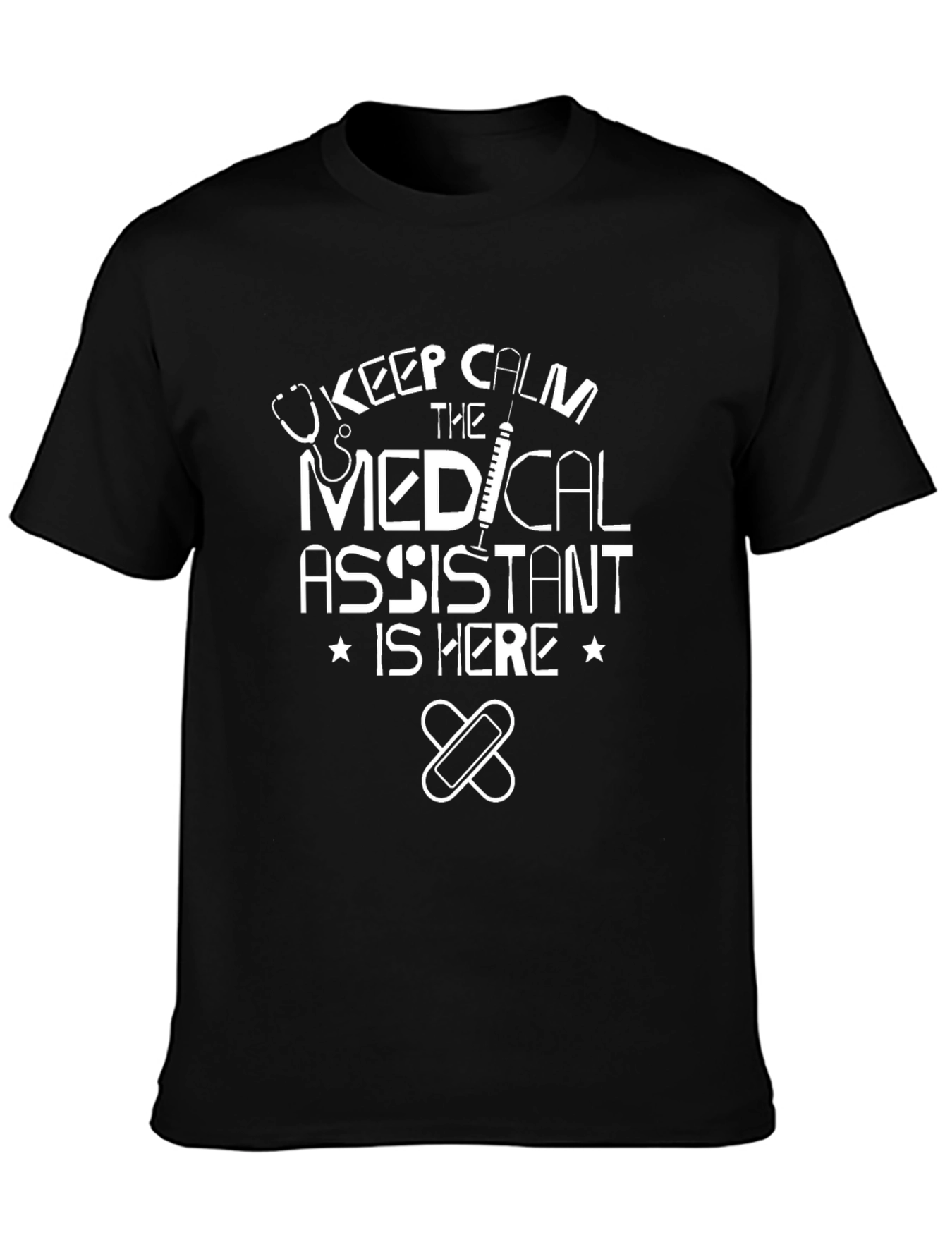Medical Assistant T-Shirt - Keep Calm MA is Here!