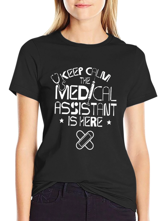 Medical Assistant T-Shirt - Keep Calm MA is Here!