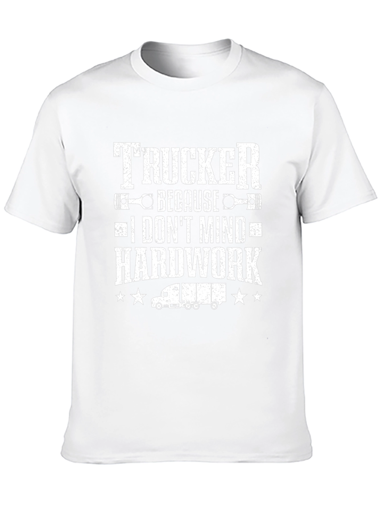 Trucker Hardwork Graphic T-Shirt