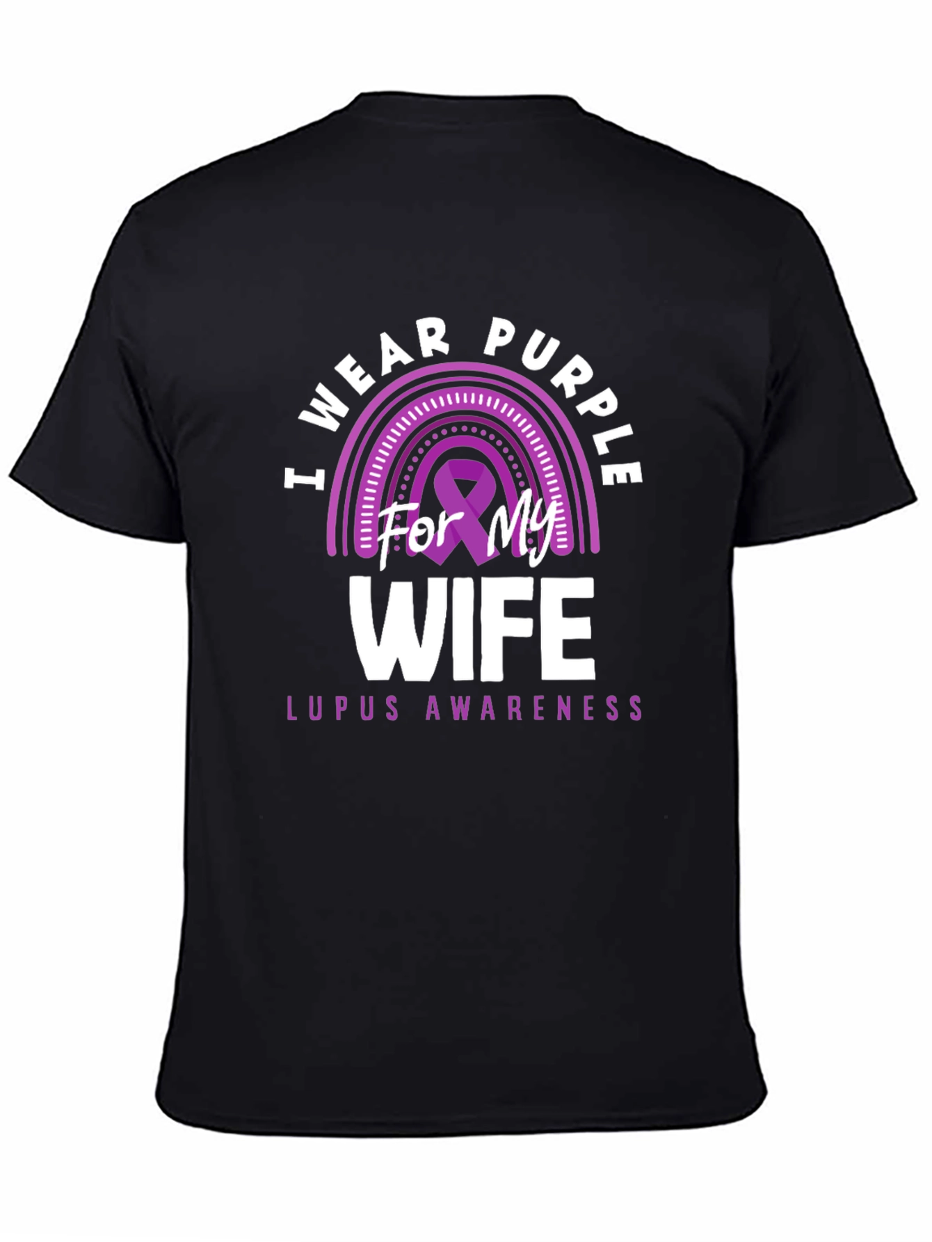 I Wear Purple For My Wife Lupus Awareness T-Shirt