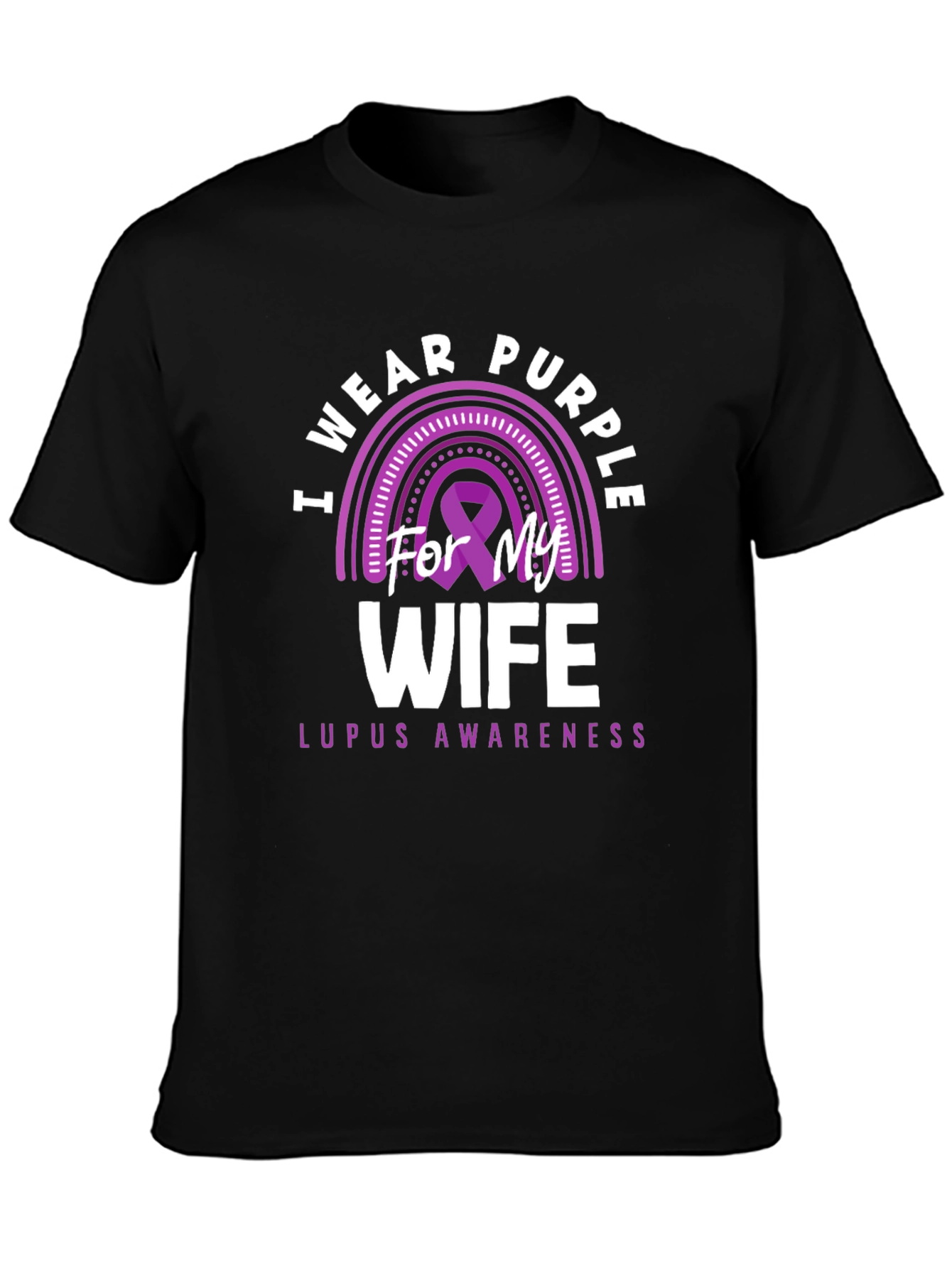 I Wear Purple For My Wife Lupus Awareness T-Shirt