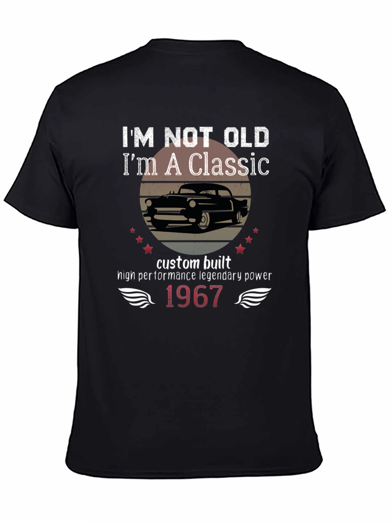 Im Not Old Im a Classic T-Shirt